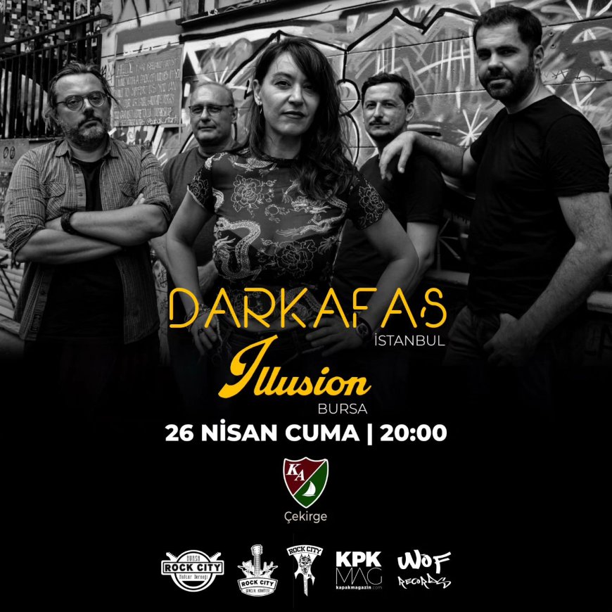 Darkafas, Bursa'da Heyecan Verici Bir Konserle Sahne Alacak!