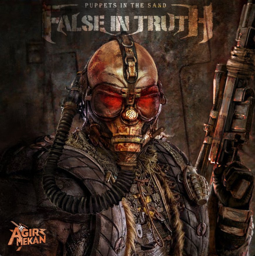 False in Truth'dan Yeni Single "Puppets in the Sand"